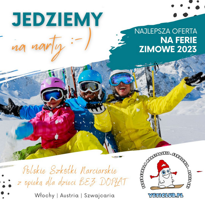 Sprawdzone wyjazdy na narty z dziećmi na ferie wielkopolskie 2023